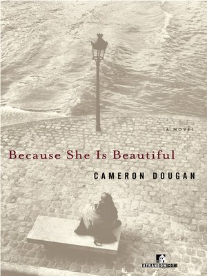 cover image of Because She Is Beautiful
